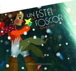 UN ESTEL EN LA FOSCOR, Rebeca Luciani - ABADIA DE MONTSERRAT