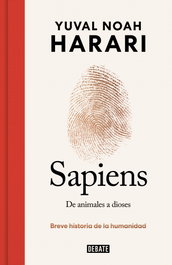 Sapiens. De animales a dioses, Yuval Noah Harari - DEBATE