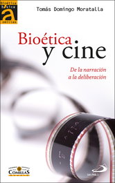 Bioética y cine, Tomas Moratalla - SAN PABLO EDITORIAL