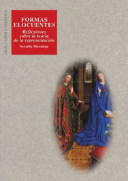 Formas elocuentes, Serafin Moralejo - AKAL