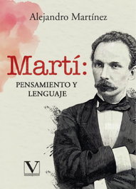 VERBUM, Martí: pensamiento y lenguaje, Alejandro Martínez - VERBUM