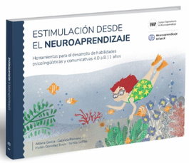 Estimulación desde el neuroaprendizaje, Gabriela Aldana García - Neuroaprendizaje