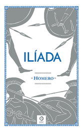 Ilíada, Homero - EDIMAT