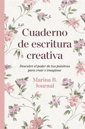 Cuaderno de escritura creativa, Marina B. Journal - ROCA EDITORIAL