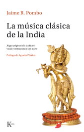 Música clásica de la India, Jaime R. Pombo - KAIROS