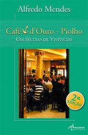 Café Âncora d'Ouro-Piolho (2ª Ed.), Alfredo Mendes - Âncora Editora