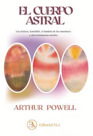 El cuerpo astral, Arthur Powell - Libreria Argentina (ELA)