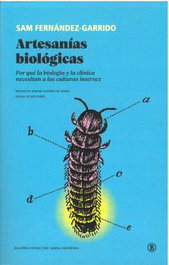 Artesanías Biológicas, Sam Fernández-Garrido - Bellaterra