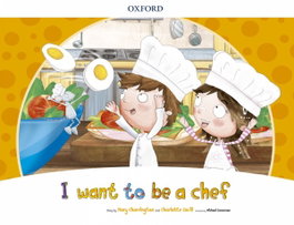 OXFORD UNIVERSITY PRESS, I WANT TO BE A CHEF (STORYBOOK) PACK