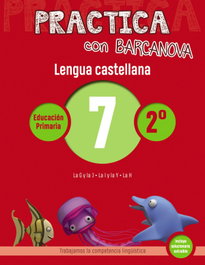 BARCANOVA Cuaderno Lengua 7 2º Primaria Práctica, VV.AA. - BARCANOVA
