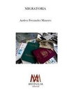 Migratoria, Andrea Fernández Maneiro - Medulia