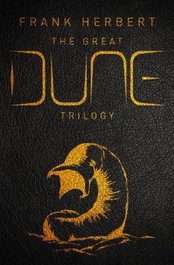 The Great Dune Trilogy, Frank Herbert - ORION PUBLISHING GROUP