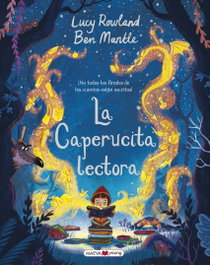 La Caperucita Lectora, Lucy Rowland; Ben Mantle - Maeva Ediciones