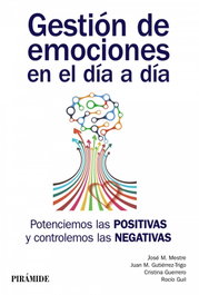 PIRAMIDE, Gestión de emociones en el día a día - VV.AA.