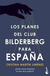 Los planes del Club Bilderberg para España, Cristina Martín Jiménez - BOOKET
