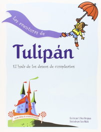 LAS AVENTURAS DE TULIPAN, S. Bear Bergman - BELLATERRA