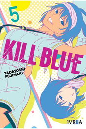 Editorial Ivrea, S.L. KILL BLUE 05