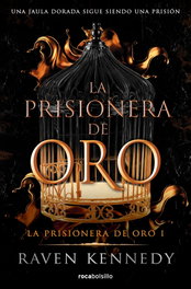 La prisionera de oro 1, Raven Kennedy - ROCABOLSILLO
