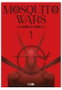 Editorial Ivrea, S.L. Mosquito Wars Vol.01