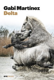 Delta, Gabriel Martínez Cendrero - ARA LLIBRES