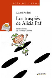 ANAYA, Los traspiés de Alicia Paf - Gianni Rodari