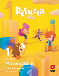SM, Matemáticas. 1 Primaria. Trimestres Revuela. Región de Murcia - Martínez, Raquel