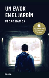 EDEBE UN EWOK EN EL JARDÍN (Premio EDEBÉ de Literatura Juvenil 2022)