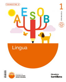 OBRADOIRO, Lingua 1º Primaria Paso Más (Construindo Novos Mundos) - AA.VV