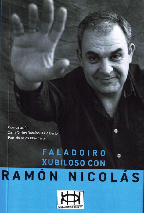 FUNDACION BIEITO LEDO, Faladoiro xubiloso con Ramón Nicolás - VV.AA.