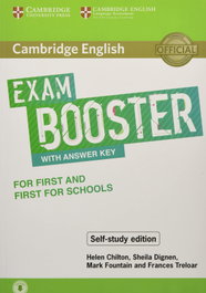 Cambridge English Exam Booster with Answer Key for First and First for Schools, Chilton / Dignen / Fountain / Treloar - null