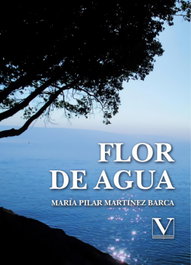 Flor de agua, María Pilar Martínez Barca - VERBUM