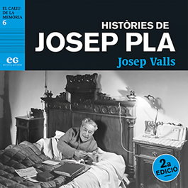 Històries de Josep Pla, Josep Valls - EDITORIAL GAVARRES
