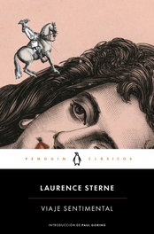 Viaje sentimental, Laurence Sterne - PENGUIN CLASICOS