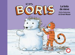 FLAMBOYANT La bola de nieve, Erwin Moser - FLAMBOYANT