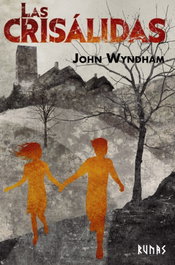 Las crisálidas, John Wyndham - ALIANZA