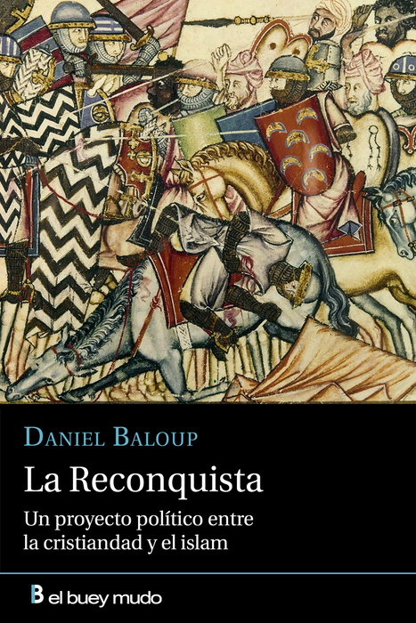 La Reconquista, Daniel Baloup - BUEY MUDO