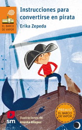 SM, Instrucciones para convertirse en pirata - Érika Marcela Zepeda Montañez