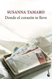 Donde el corazón te lleve, Susanna Tamaro - BOOKET