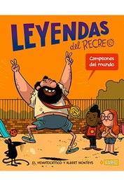 Comercial Grupo Anaya S.A. Leyendas del recreo 02. Campeones del mundo