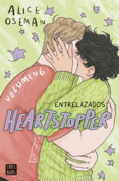 Heartstopper 6. Entrelazados, Alice Oseman - CROSSBOOKS