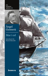 Mar i cel, Angel Guimera - BROMERA EDICIONS
