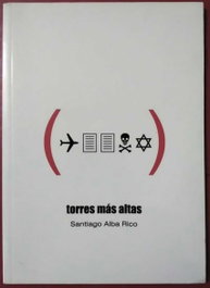Torres más altas, Alba Rico, Santiago - NUMA EDITORIAL