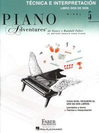 FABER PIANO ADVENTURES 5.PIANO ADVENTURES:TECNICA E INTERPRETACION