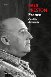 DEBOLSILLO, Franco: Caudillo de España - Paul Preston