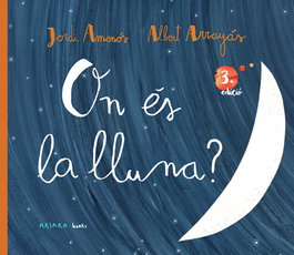 AKIARA, ON ES LA LLUNA? - Jordy Amenos; Albert Arrayas