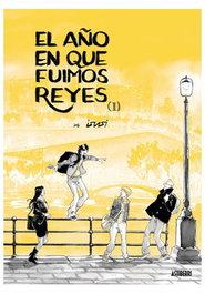 Astisendo Grupo Editorial, S.L. EL AÑO EN QUE FUIMOS REYES. TOMO 01