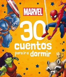MARVEL: 30 cuentos para ir a dormir. Recopilatorio cuentos