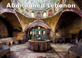 JONGLEZ, Abandoned Lebanon, James Kerwin