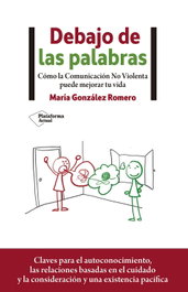 PLATAFORMA EDITORIAL, Debajo de las palabras, María González Romero - PLATAFORMA EDITORIAL