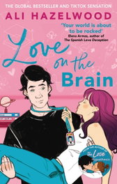 Love on the Brain, Ali Hazelwood - LITTLE BROWN